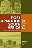 Nowak, M.: Post-apartheid South Africa: The First Ten Years