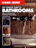 [???]: The Complete Guide to Bathrooms: Ideas and Projects for Building & Remodeling
