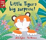 Warnes, Tim: Little Tiger's Big Surprise