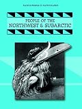 Thompson, Linda: People of the Northwest and Subarctic Thompson, Linda: People of the Northwest and Subarctic