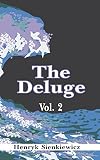 Sienkiewicz, Henryk: The Deluge