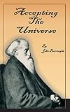 Burroughs, John: Accepting the Universe Burroughs, John: Accepting the Universe