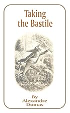 Storming the Bastille by Alexandre Dumas