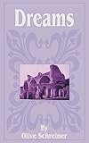 Schreiner, Olive: Dreams: Easyread Large Edition Schreiner, Olive: Dreams: Easyread Large Edition