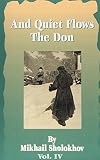Sholokhov, Mikhail Aleksandrovich: And Quiet Flows the Don