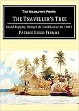 Fermor, Patrick Leigh: The Traveller's Treee: Island-Hopping Through the Caribbean in the 1940's