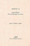 Collins, John J.: Apocalypse: The morphology Of A Genre Collins, John J.: Apocalypse: The morphology Of A Genre