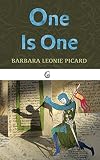 Picard, Barbara Leonie: One Is One