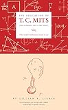 Lieber, Lillian: Education of T.C. Mits: What Modern Mathematics Means to You