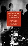 Pavese, Cesare: The Moon and the Bonfires