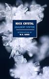 Stifter, Adalbert: Rock Crystal