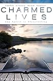 Berman, Steve: Charmed Lives: Gay Spirit in Storytelling Berman, Steve: Charmed Lives: Gay Spirit in Storytelling