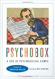 Miller, Jonathan: The Psychobox: A Box of Psychological Games