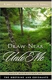 Millet, Robert L.: Draw Near Unto Me: Daily Reflections on the Doctrine and Covenants Millet, Robert L.: Draw Near Unto Me: Daily Reflections on the Doctrine and Covenants
