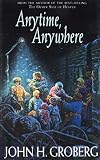 Groberg, John H.: Anytime, Anywhere Groberg, John H.: Anytime, Anywhere