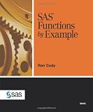 Cody, Ron: Sas Functions by Example Cody, Ron: Sas Functions by Example
