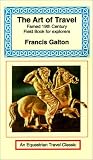 Galton, Francis: The Art of Travel