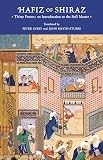 Hafiz: Hafiz of Shiraz: Thirty Poems an Introduction to the Sufi Master Hafiz: Hafiz of Shiraz: Thirty Poems an Introduction to the Sufi Master