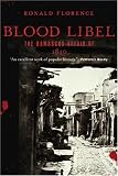 Florence, Ronald: Blood Libel: The Damascus Affair of 1840