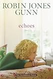 Gunn, Robin Jones: Echoes Gunn, Robin Jones: Echoes