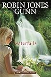 Gunn, Robin Jones: Waterfalls Gunn, Robin Jones: Waterfalls