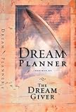 Wilkinson, Bruce: The Dream Planner: Inspired by the Dream Giver Wilkinson, Bruce: The Dream Planner: Inspired by the Dream Giver