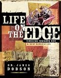 Life on the Edge: The Next Generation's Guide to a Meaningful Future (1590523865) by Dobson, James C. Dobson, James C.: Life on the Edge: The Next Generation's Guide to a Meaningful Future