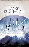 Buchanan, Mark: The Holy Wild Buchanan, Mark: The Holy Wild