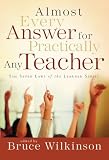 Wilkinson, Bruce: Almost Every Answer For Practically Any Teacher Wilkinson, Bruce: Almost Every Answer For Practically Any Teacher