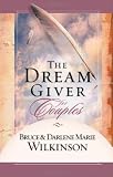 Wilkinson, Bruce: The Dream Giver For Couples Wilkinson, Bruce: The Dream Giver For Couples