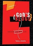 Donoho, Lanny: God's Blogs: Insights From His Sight Donoho, Lanny: God's Blogs: Insights From His Sight