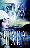 Hall, Linda: Steal Away: Teri Blake-Addison, P.I., Mystery Hall, Linda: Steal Away: Teri Blake-Addison, P.I., Mystery