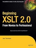 Tennison, Jeni: Beginning Xslt 2.0: From Novice to Professional