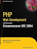 Powers, David: Php Web Development With Macromedia Dreamweaver Mx 2004