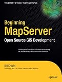 Kropla, Bill: Beginning MapServer: Open Source GIS Development Kropla, Bill: Beginning MapServer: Open Source GIS Development