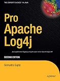 Gupta, Samudra: Pro Apache Log4j Gupta, Samudra: Pro Apache Log4j