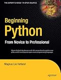 Hetland, Magnus Lie: Beginning Python: From Novice to Professional Hetland, Magnus Lie: Beginning Python: From Novice to Professional