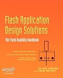 Bryant, Craig: Flash Application Design Solutions : The Flash Usability Handbook Bryant, Craig: Flash Application Design Solutions : The Flash Usability Handbook