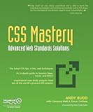Collinson, Simon: CSS Mastery: Advanced Web Standards Solutions Collinson, Simon: CSS Mastery: Advanced Web Standards Solutions