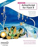 Powers, David: Foundation Actionscript for Flash 8 Powers, David: Foundation Actionscript for Flash 8