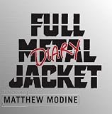Modine, Matthew: Full Metal Jacket Diary