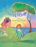 Dotlich, Rebecca: Over in the Pink House: New Jump-Rope Rhymes