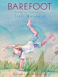 Weisburd, Stefi: Barefoot: Poems for Naked Feet