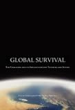 Laszlo, Ervin: Global Survival: The Challenge And Its Implications for Thinking And Acting Laszlo, Ervin: Global Survival: The Challenge And Its Implications for Thinking And Acting