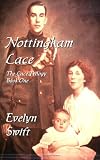 Swift, Evelyn: Nottingham Lace