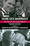 Baird, Robert M.: Same-sex Marriage: The Moral And Legal Debate Baird, Robert M.: Same-sex Marriage: The Moral And Legal Debate