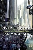 McDonald, Ian: River of Gods