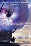 Resnick, Mike: New Dreams for Old