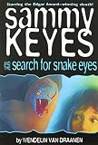 Van Draanen, Wendelin: Sammy Keyes and the Search for Snake Eyes