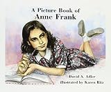 Adler, David: Picture Book of Anne Frank Adler, David: Picture Book of Anne Frank